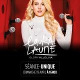 Laura Laune - Glory Alleluia en direct au cinéma