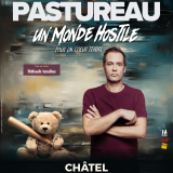 Spectacle Tanguy Pastureau "Un Monde Hostile"