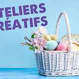 Ateliers créatifs de Pâques