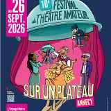 10e Festival de théâtre amateur : Sur un plateau
