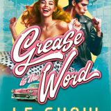 Spectacle : Grease is the word