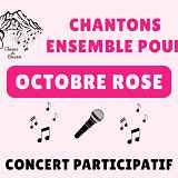 Concert Participatif : Chantons ensemble pour Octobre Rose