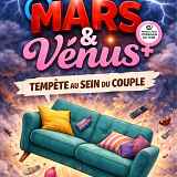 Mars et vénus, tempête au sein du couple