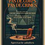 Théâtre "Pas de corps pas de crimes"