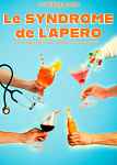 Théâtre : Le syndrome de l'apéro