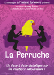 Théâtre : La Perruche