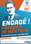 Exposition : "Engagé ! François de Menthon, combattant pour nos libertés"