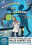 Spectacle familial : L'alchimie du bonheur