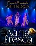 Concert spectacle Art Fresca
