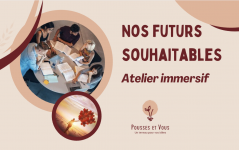 Atelier immersif : « Nos futurs souhaitables - Atelier utopie garantie ! »