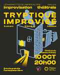 Triptyque improvisé - Théâtre d'improvisation