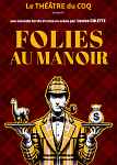 Folies au Manoir