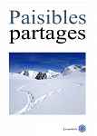 Exposition Paisibles Partages