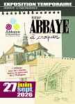 Exposition : « Une Abbaye à croquer »