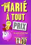 Théâtre : Marié à tout prix