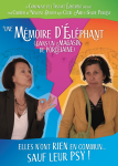 Théâtre : Une mémoire d'éléphant (dans un magasin de porcelaine)