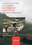 Exposition "La corne, la pierre et le souffle" Par Zazie Grasset