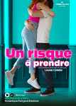Un risque à prendre