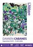 Exposition de peintures - Damien Cabanes "Devoirs de vacances"