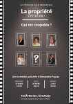 Théâtre : La propriété, c'est le vol