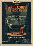 Théâtre "Pas de corps pas de crimes"