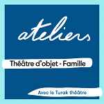 Projet participatif autour du théâtre d'objet - Cie Turak