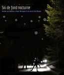 Nocturne ski de fond aux Moises