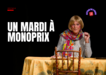 Spectacle : Un mardi à Monoprix