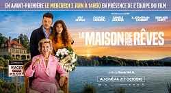 Avant-première exceptionnelle : "La Maison de nos rêves"