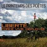 Exposition urbaine : Liberté ! j'affiche ton nom